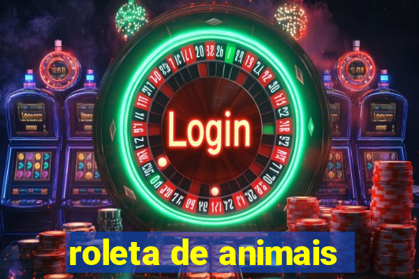 roleta de animais